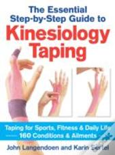 Kinesiology Taping The Essential Step-By-Step Guide