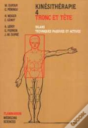 Capa do artigo Kinésithérapie - Tome 4 : Tronc Et Tête : Bilans, Techniques Passives Et Actives
