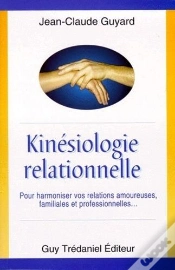 Capa do artigo Kinesologie Relationelle Pour Harmoniser Vos Relations Amoureuses, Familiales Et Professionnelles