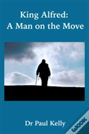 Capa do artigo King Alfred: A Man On The Move