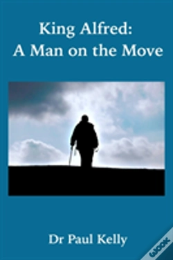 Capa do artigo King Alfred: A Man On The Move