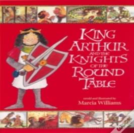 King Arthur And The Knights Of The Round Table