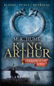 King Arthur: Warrior Of The West (King Arthur Trilogy 2)