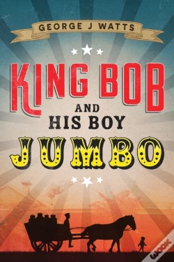 Capa do artigo King Bob And His Boy Jumbo