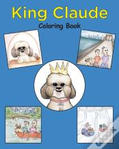 King Claude Coloring Book