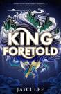 King Foretold - Preview