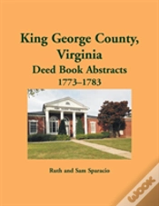 Capa do artigo King George County, Virginia Deed Abstracts, 1773-1783