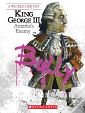 King George Iii (A Wicked History)