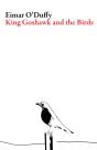 King Goshawk And The Birds - Preview