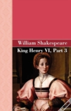 Capa do artigo King Henry Vi, Part 3