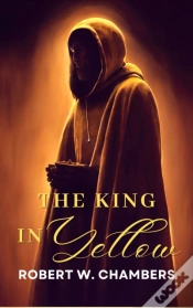 Capa do artigo King In Yellow: The Original 1895 Unabridged And Complete Edition (Robert W. Chambers Classics)