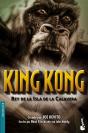 King Kong. Rey De La Isla De La Calavera - Preview