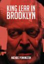 King Lear In Brooklyn - Preview