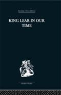King Lear In Our Time