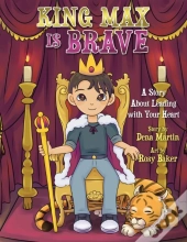 King Max Is Brave