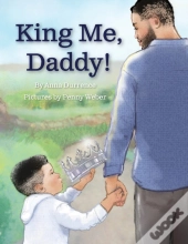 King Me, Daddy!