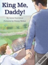 King Me, Daddy!