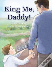 King Me, Daddy!