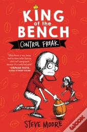 King Of The Bench: Control Freak