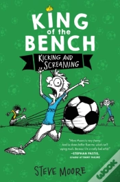 Capa do artigo King Of The Bench: Kicking & Screaming