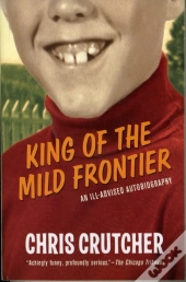 King Of The Mild Frontier
