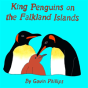 King Penguins On The Falkland Islands - Preview