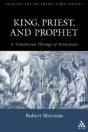 King, Prophet And Priest - Preview
