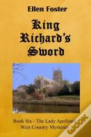 King Richard'S Sword