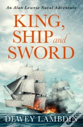King, Ship, And Sword