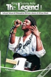 King Sunny Ade The Legend!