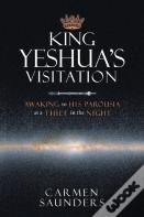 King Yeshua'S Visitation
