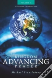 Kingdom Advancing Prayer Volume Ii