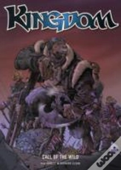 Kingdom: Call Of The Wild