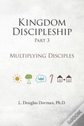 Kingdom Discipleship - Part 3