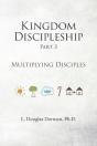 Kingdom Discipleship - Part 3 - Preview