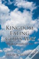 Kingdom Eating God'S Way