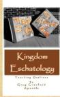 Kingdom Eschatology - Preview