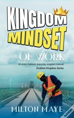 Capa do artigo Kingdom Mindset Of Work
