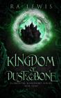 Kingdom Of Dust & Bone - Preview