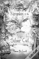 Kingdom Of The Silver Cat