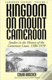 Kingdom On Mount Cameroon