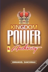 Kingdom Power & Authority