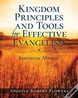Capa do artigo Kingdom Principles And Tools For Effective Evangelism Instructor Manual