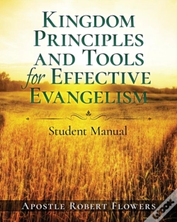 Capa do artigo Kingdom Principles And Tools For Effective Evangelism Student Manual
