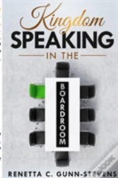 Kingdom Speaking In The Boardroom