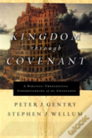 Kingdom Through Covenant