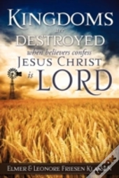 Kingdoms Are Destroyed When Believers Co