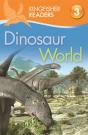 Kingfisher Readers: Dinosaur World (Level 3: Reading Alone With Some Help) - Preview