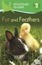 Capa do artigo Kingfisher Readers: Fur And Feathers (Level 2: Beginning To Read Alone)