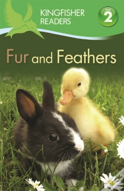 Capa do artigo Kingfisher Readers: Fur And Feathers (Level 2: Beginning To Read Alone)